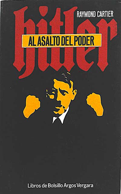 Hitler al asalto del poder