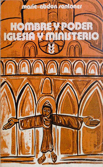 Hombre y poder iglesia y ministerio