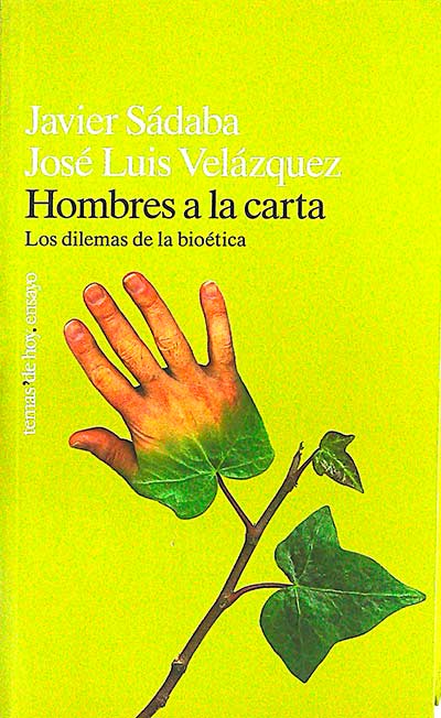 Hombres a la carta: los dilemas de la bioética