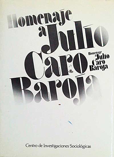 Homenaje a Jullio Caro Baroja
