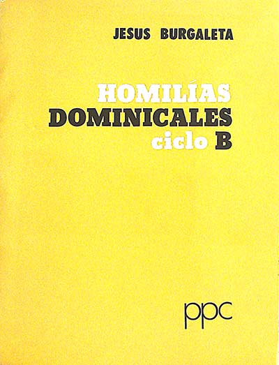 Homilías dominicales ciclo B