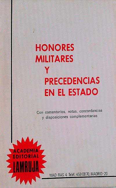 Honores militares y precedencias en el estado 