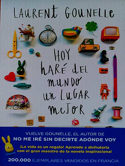 Hoy haré del mundo un lugar mejor