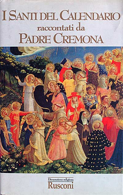 I Santi del calendario raccontati da Padre Cremona