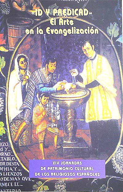 Id y predica: El arte en la evangelización