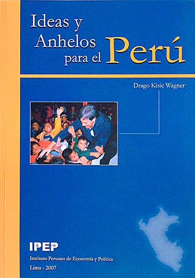 Ideas y anhelos para el Perú