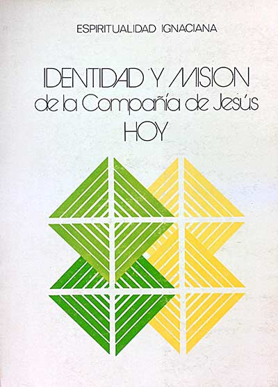 Identidad y mision de la compañia de Jesús hoy