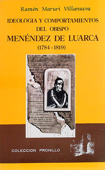 Ideología y comportamientos del obispo Menéndez de Luarca (1784-1819)
