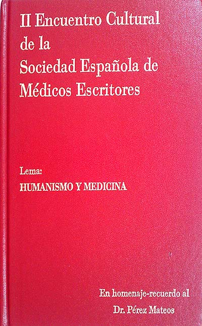 II Encuentro cultural de la sociedad española de médicos escritores