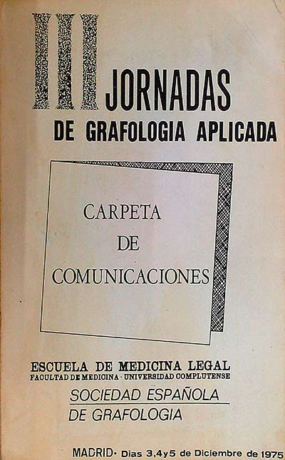 III Jornadas de grafología aplicada. Carpeta de comunicaciones