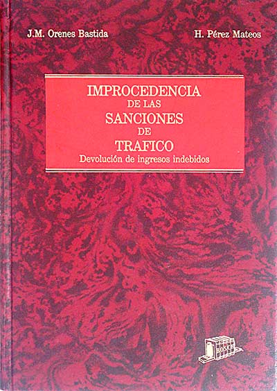 Improcedencia de las sanciones de tráfico