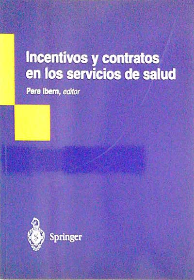 Incentivos y contratos en los servicios de salud