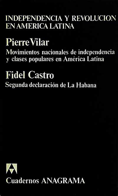 Independencia y revolución en América Latina