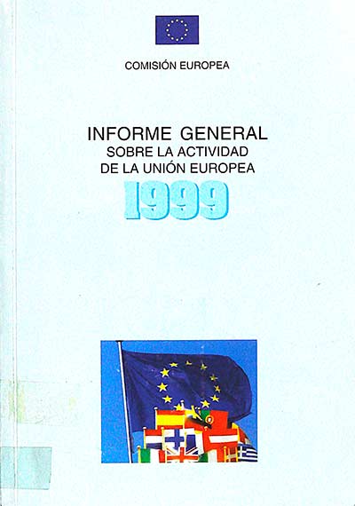 Informe general sobre la actividad de la Unión Europea 1999