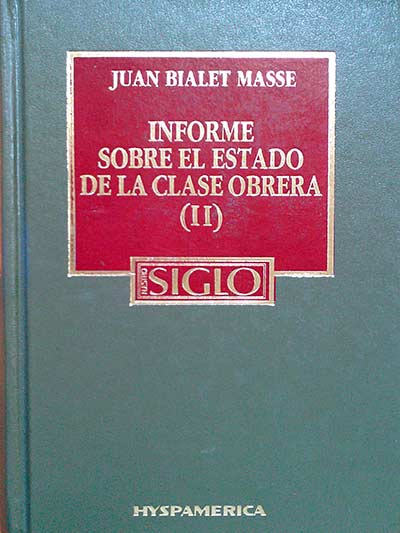 INFORME SOBRE EL ESTADO DE LA CLASE OBRERA (II)