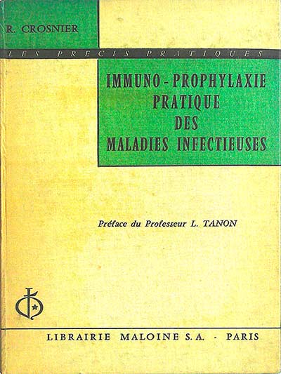 Inmuno-Prophylaxie Pratique des Maladies Infectieuses