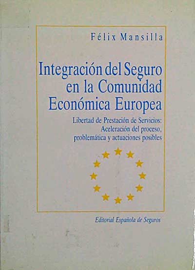Integración del Seguro en la Comunidad Económica Europea