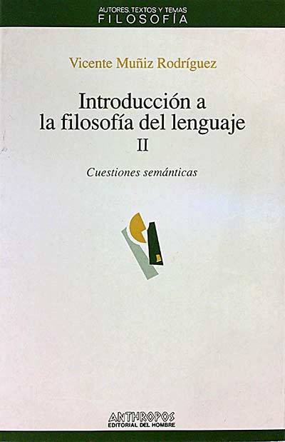 Introducción a la filosofía del lenguaje II