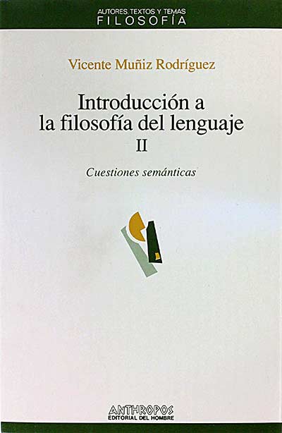 Introducción a la filosofía del lenguaje II