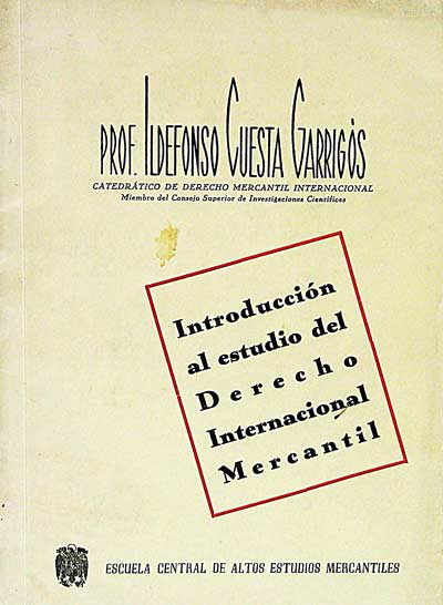 Introducción al estudio del derecho internacional mercantil