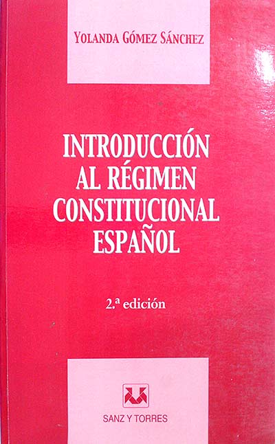 Introducción al régimen constitucional español 