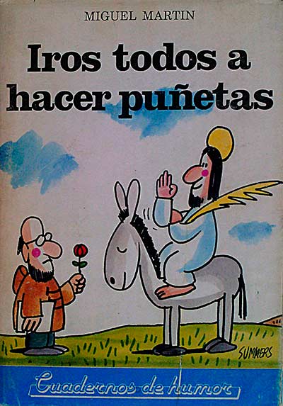 iros todos a hacer puñetas