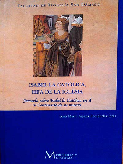 Isabel La Católica hija de la iglesia