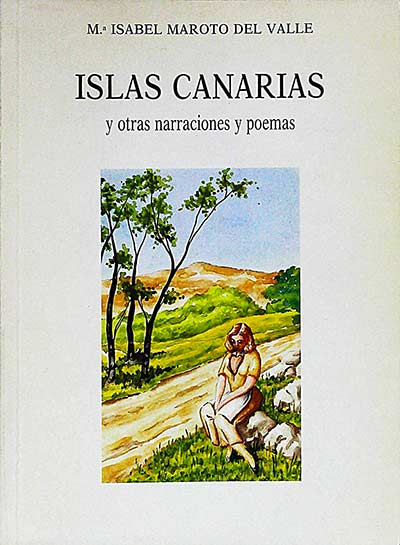 Islas Canarias y otras narraciones y poemas 