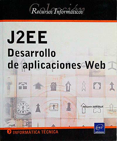 J2EE. Desarrollo de aplicaciones web
