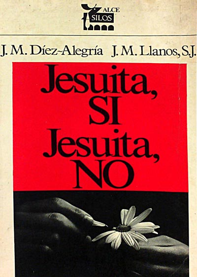Jesuíta, Sí, Jesuíta, No