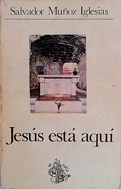 Jesús está aquí.