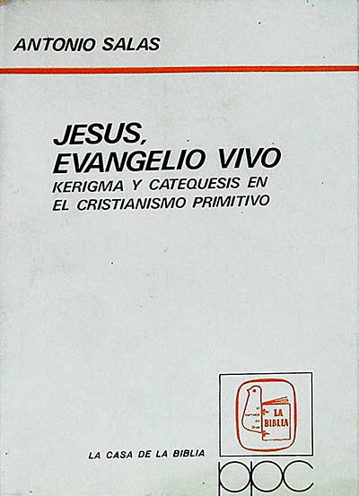 Jesús, evangelio vivo
