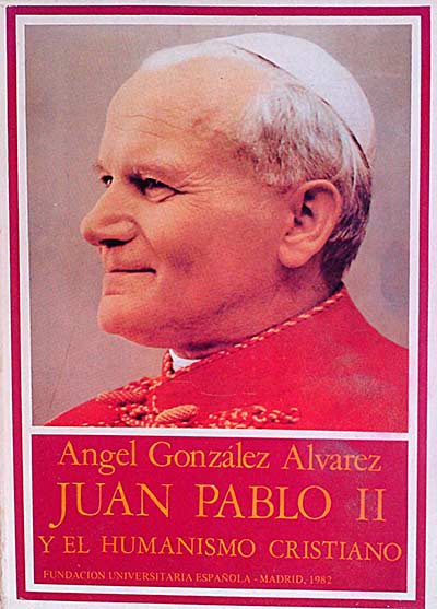 Juan Pablo II y el humanismo cristiano