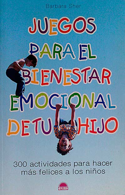 Juegos para el bienestar emocional de tu hijo