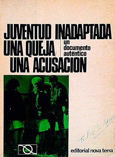 Juventud inadaptada. Una queja, una acusación