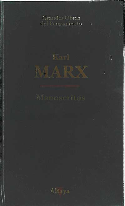 Karl Marx. Manuscritos