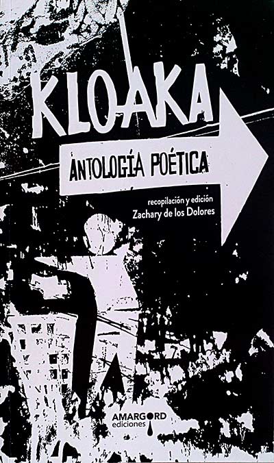 Kloaka. Antología poética