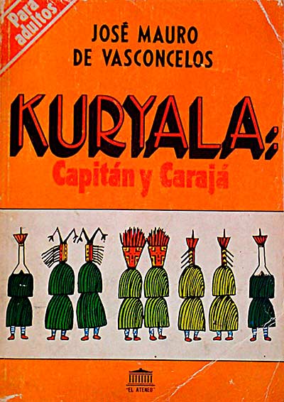 Kuryala: Capitán y carajá