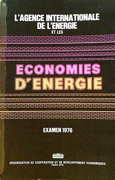 L´Agence Internationale de l´energie et les economies d´energie.