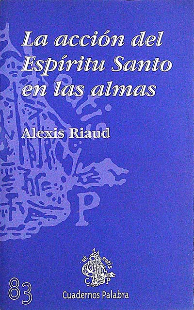 La acción del espíritu santo en las almas