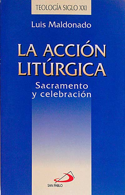 La acción litúrgica