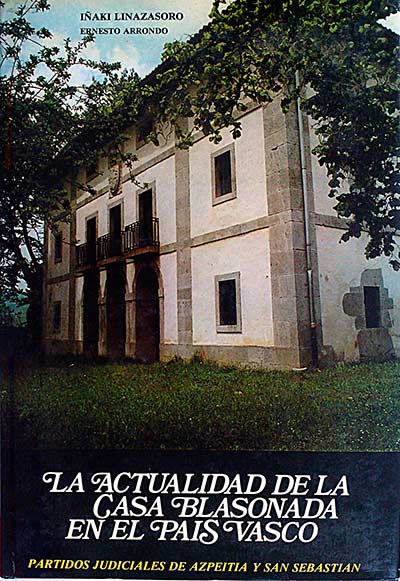 La actualidad de la casa blasonada en el País Vasco III