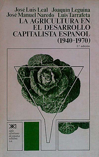 La agricultura en el desarrollo capitalista español (1940-1970)