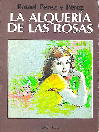 La alquería de las rosas