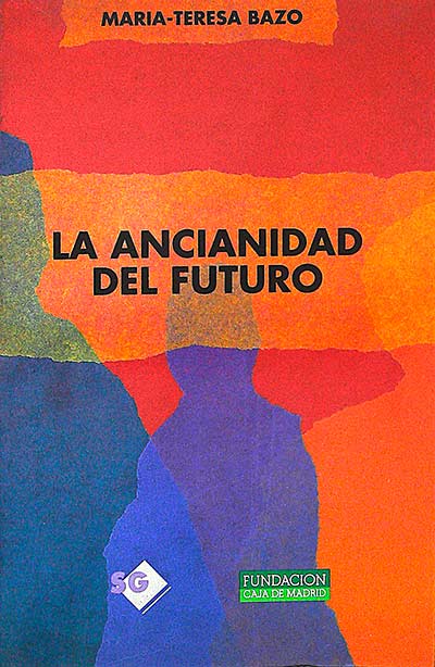 La ancianidad del futuro