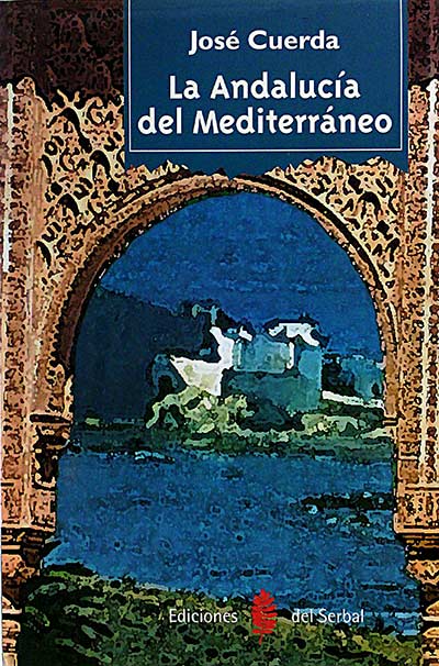 La Andalucía del Mediterráneo. 