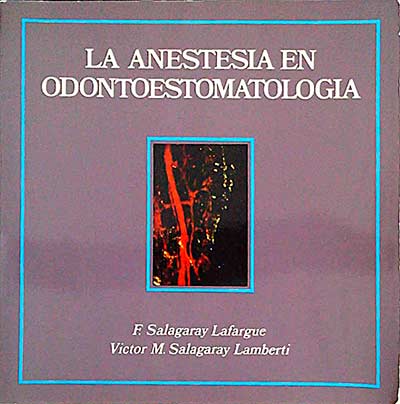 La anestesia en odontoestomología 