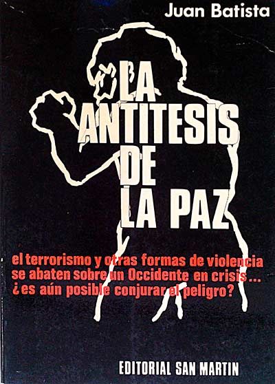La antítesis de la paz