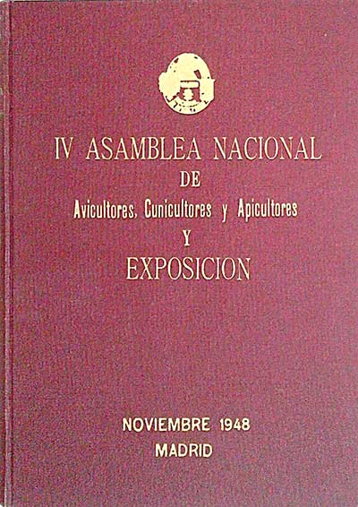 La asamblea nacional de Avicultores, Cunicultores y Apicultores y Exposición 