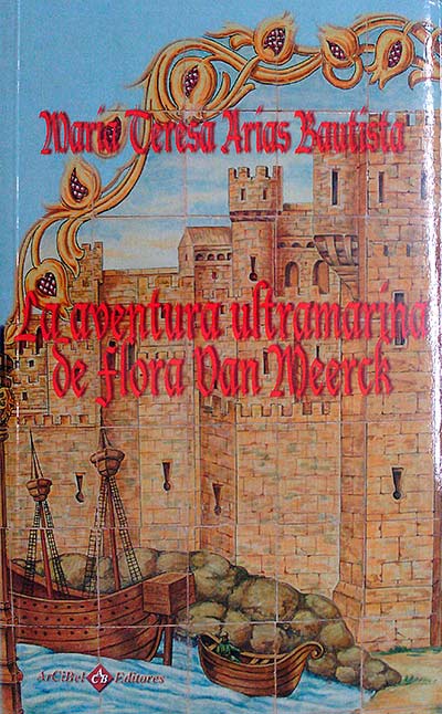 La aventura ultramarina de Flora Dan Meerck.